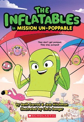 Beth Garrod, Jess Hitchman - The Inflatables in Mission Un-Poppable (The Inflatables #2), Häftad