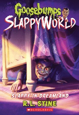 Slappy In Dreamland (Goosebumps Slappyworld #16) 1