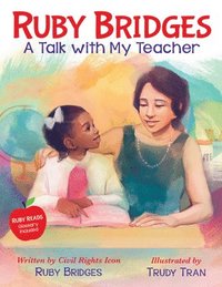 bokomslag Ruby Bridges: A Talk with My Teacher