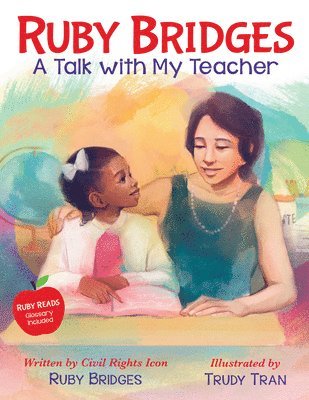 bokomslag Ruby Bridges: A Talk with My Teacher