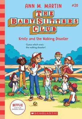 Kristy and the Walking Disaster (the Baby-Sitters Club #20) 1