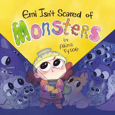 Emi Isn't Scared of Monsters 1