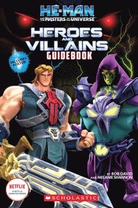 bokomslag He-Man and the Masters of the Universe: Heroes and Villains Guidebook