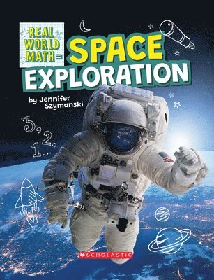 bokomslag Space Exploration (Real World Math)