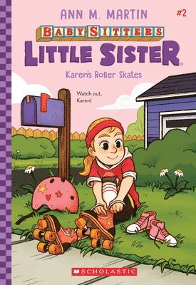 Karen's Roller Skates (Baby-sitters Little Sister #2) 1