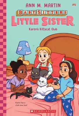 Karen's Kittycat Club (Baby-sitters Little Sister #4) 1