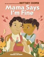Brittney Cooper - Mama Says I'm Fine, Inbunden