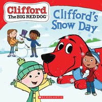 bokomslag Clifford's Snow Day (Clifford The Big Red Dog Storybook)
