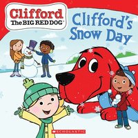 bokomslag Clifford's Snow Day (Clifford the Big Red Dog Storybook)
