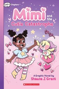 bokomslag Mimi and the Cutie Catastrophe: A Graphix Chapters Book (Mimi #1)