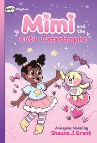 bokomslag Mimi and the Cutie Catastrophe: A Graphix Chapters Book (Mimi #1)