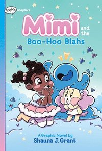 bokomslag Mimi and the Boo-Hoo Blahs: A Graphix Chapters Book (Mimi #2)