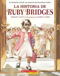bokomslag La Historia De Ruby Bridges (The Story Of Ruby Bridges)