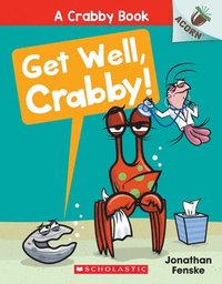 bokomslag Get Well, Crabby!: An Acorn Book (a Crabby Book #4)