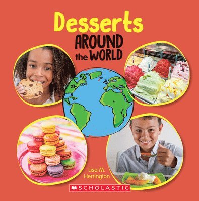 Desserts Around The World (Around The World) 1