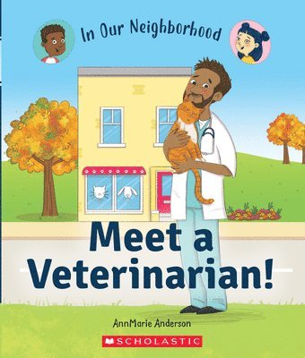 bokomslag Meet a Veterinarian! (in Our Neighborhood)