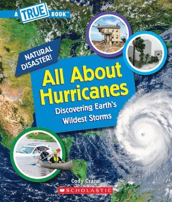 bokomslag All About Hurricanes (A True Book: Natural Disasters)