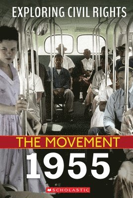 bokomslag 1955 (Exploring Civil Rights: The Movement)