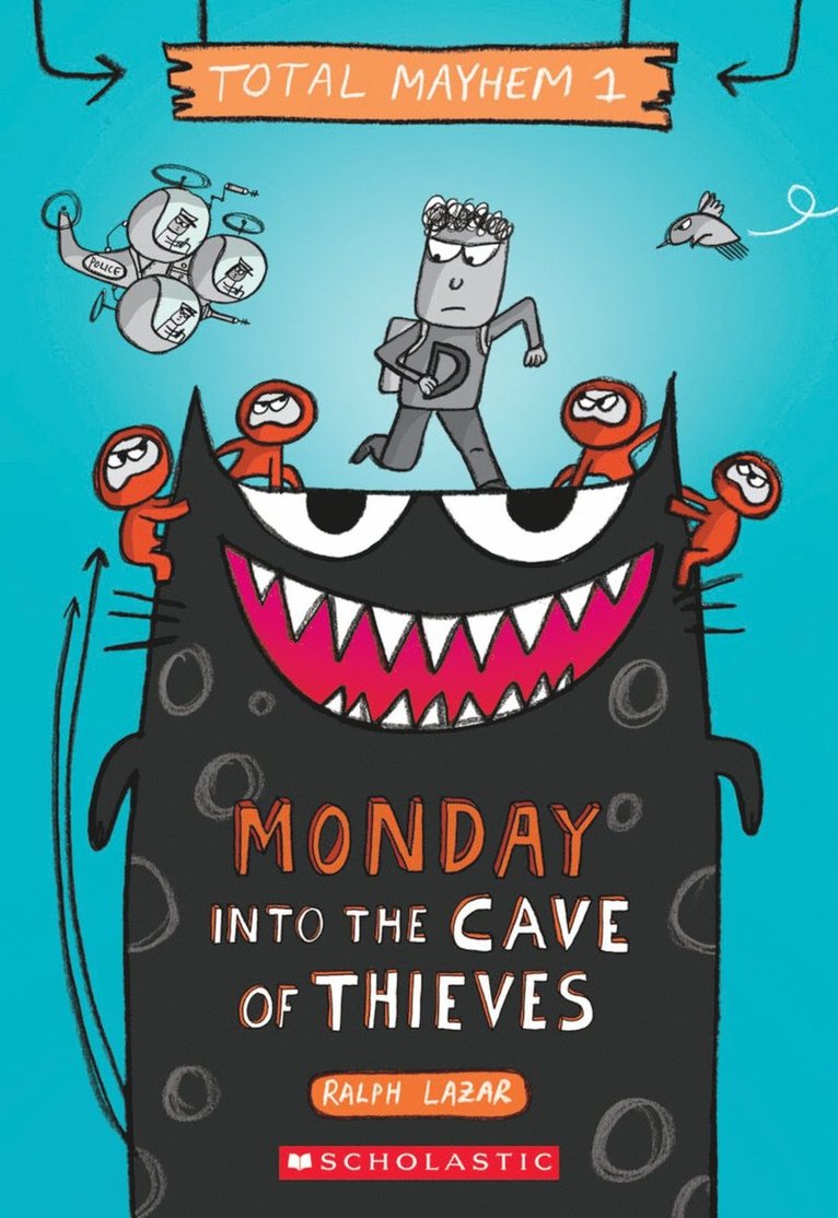 Monday - Into the Cave of Thieves (Total Mayhem #1) 1