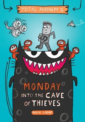 bokomslag Monday - Into the Cave of Thieves (Total Mayhem #1)