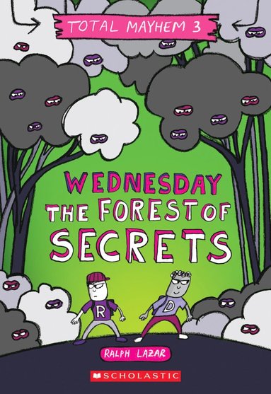 bokomslag Wednesday - The Forest of Secrets (Total Mayhem #3)