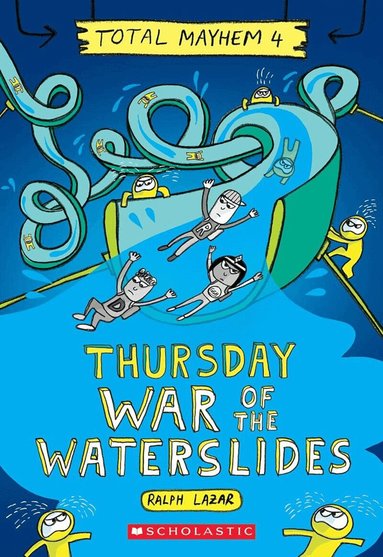 Ralph Lazar - Thursday - Cleopatra's Waterslide (Total Mayhem #4), Häftad