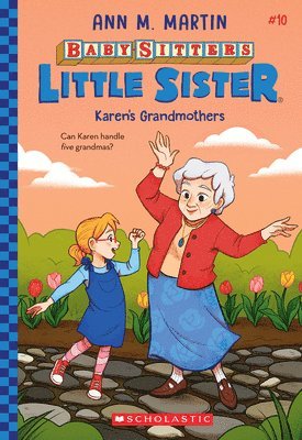 Karen's Grandmothers (Baby-Sitters Little Sister #10) 1