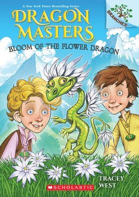 bokomslag Bloom of the Flower Dragon: A Branches Book (Dragon Masters #21)