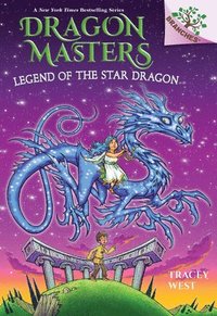 bokomslag Legend of the Star Dragon: A Branches Book (Dragon Masters #25)