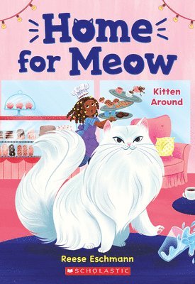 Kitten Around (Home for Meow #3) 1