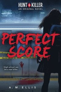 bokomslag Perfect Score (Hunt a Killer, Original Novel 1)