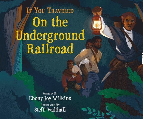 If You Traveled on the Underground Railroad 1