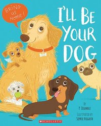 bokomslag I'll Be Your Dog