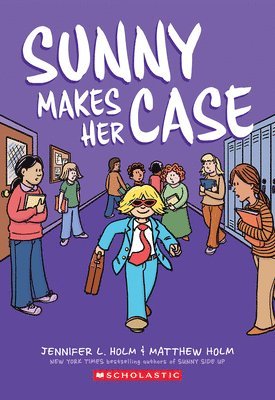 Jennifer L. Holm - Sunny Makes Her Case: A Graphic Novel (Sunny #5), Häftad