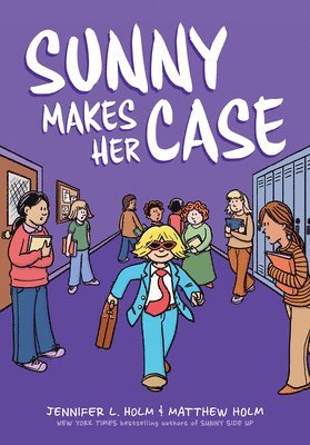 Jennifer L. Holm - Sunny Makes Her Case: A Graphic Novel (Sunny #5), Inbunden