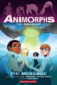 bokomslag The Message (Animorphs Graphix #4)