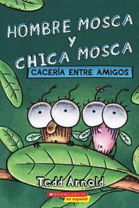 bokomslag Hombre Mosca Y Chica Mosca: Caceria Entre Amigos (Fly Guy And Fly Girl: Friendly Frenzy)