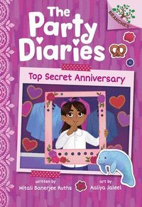 bokomslag Top Secret Anniversary: A Branches Book (the Party Diaries #3)