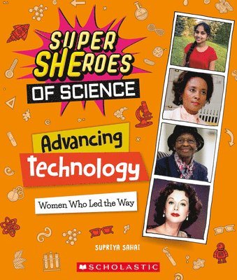 bokomslag Advancing Technology: Women Who Led the Way (Super Sheroes of Science)