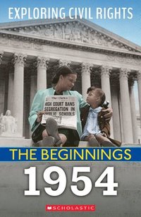 bokomslag 1954 (Exploring Civil Rights: The Beginnings)
