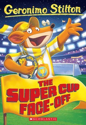 bokomslag The Super Cup Face-Off (Geronimo Stilton #81)