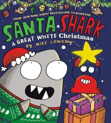 Mike Lowery - Santa Shark, Inbunden