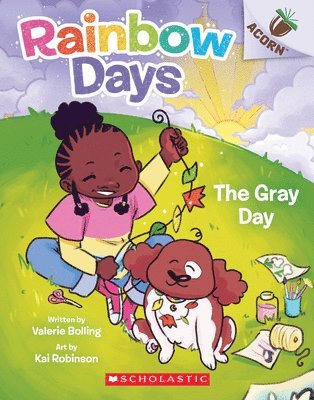 Valerie Bolling - The Gray Day: An Acorn Book (Rainbow Days #1), Häftad