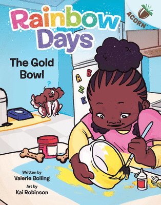 The Gold Bowl: An Acorn Book (Rainbow Days #2) 1