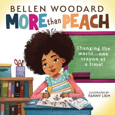 bokomslag More than Peach (Bellen Woodard Original Picture Book)