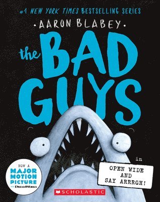 bokomslag The Bad Guys in Open Wide and Say Arrrgh! (the Bad Guys #15)