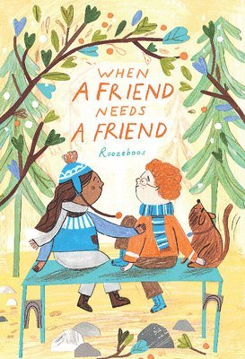 Roozeboos - When a Friend Needs a Friend, Inbunden