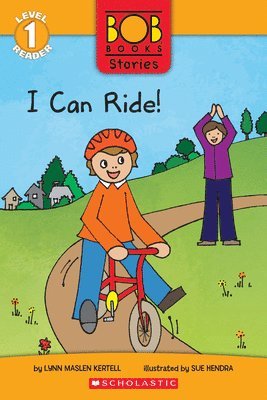 bokomslag I Can Ride! (Bob Books Stories: Scholastic Reader, Level 1)
