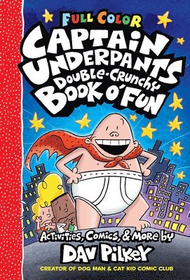 bokomslag Captain Underpants Double Crunchy Book o'Fun (Full Colour)