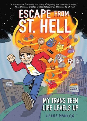 Escape from St. Hell: My Trans Teen Life Levels Up: A Graphic Novel 1